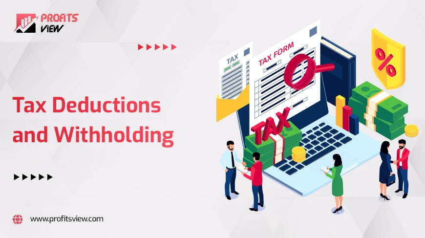 Tax Deductions and Withholding